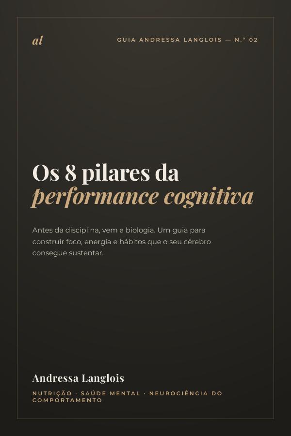 Capa do guia Os 8 Pilares da Performance Cognitiva